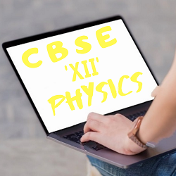 CBSE XII Physics